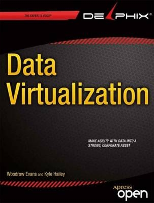 Virtualizing Data in Databases: Creating the Agile Data Platform