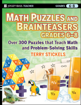 Math Puzzles and Brainteasers, Grades 6-8 - Terry Stickels