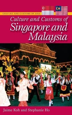 Culture and Customs of Singapore and Malaysia