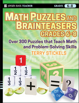Math Puzzles and Brainteasers, Grades 6-8 - Terry Stickels