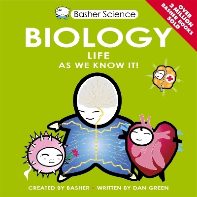 Basher Science: Biology - Dan Green