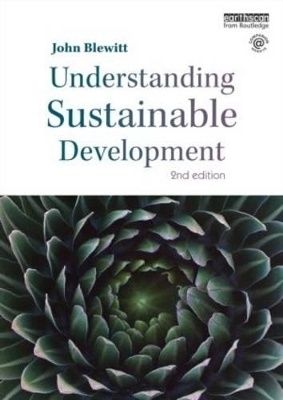 Understanding Sustainable Development - John Blewitt