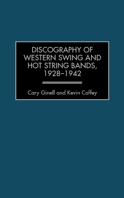 Discography of Western Swing and Hot String Bands, 1928-1942