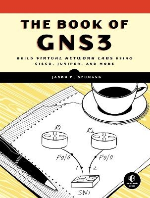 Book of GNS3 - Jason C. Neumann