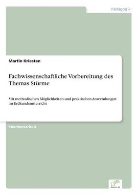 Fachwissenschaftliche Vorbereitung des Themas St&Atilde;&frac14;rme - Martin Kriesten