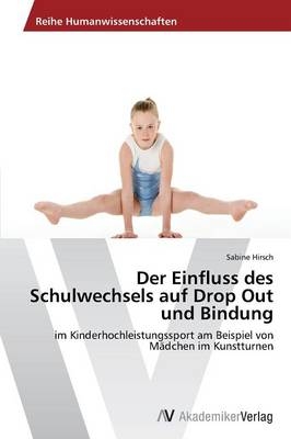 Der Einfluss des Schulwechsels auf Drop Out und Bindung