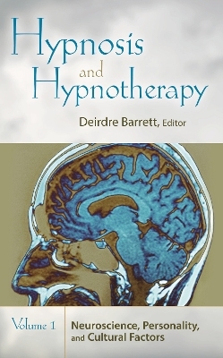 Hypnosis and Hypnotherapy - 