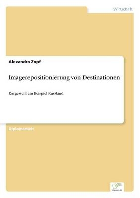 Imagerepositionierung von Destinationen - Alexandra Zopf