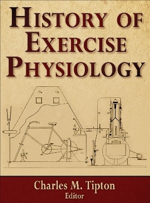 History of Exercise Physiology - 