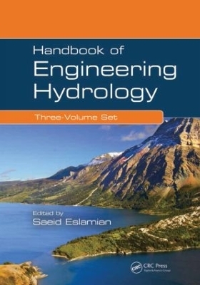Handbook of Engineering Hydrology (Three-Volume Set) - 