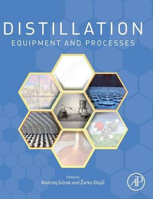 Distillation: Equipment and Processes - 