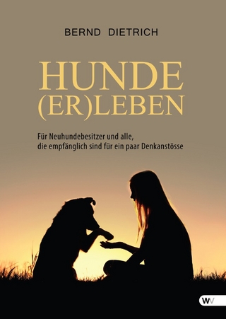 Hunde - (er)Leben