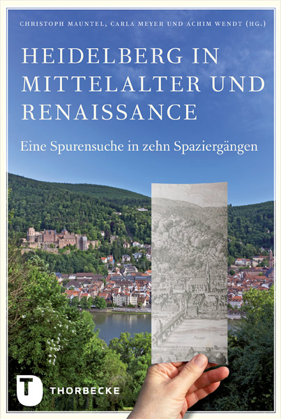 Heidelberg in Mittelalter und Renaissance - 