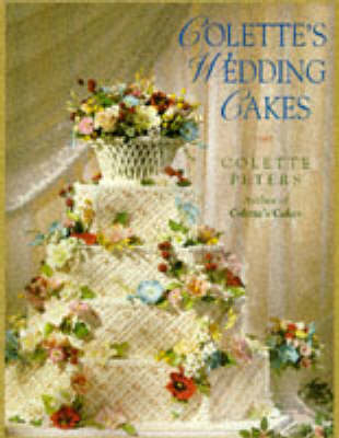 Colette's Wedding Cakes