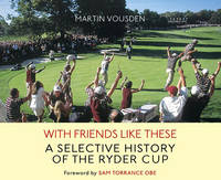 With Friends Like These (Ryder Cup)