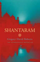 Shantaram - Gregory David Roberts