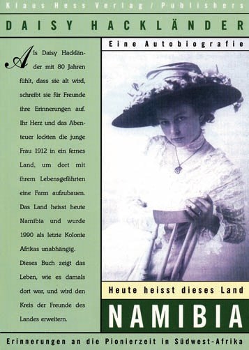 Heute heisst dieses Land Namibia - Daisy Hackl&auml;nder