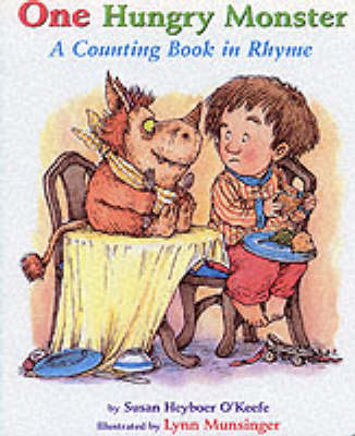 One Hungry Monster - Susan Heyboer O'Keefe