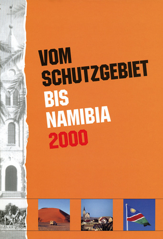 Vom Schutzgebiet bis Namibia 2000