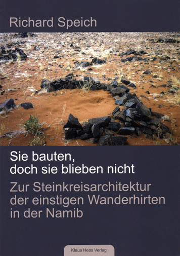 Sie bauten, doch sie blieben nicht - Richard Speich