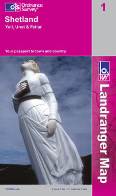 Shetland - Yell, Unst and Fetlar -  Ordnance Survey
