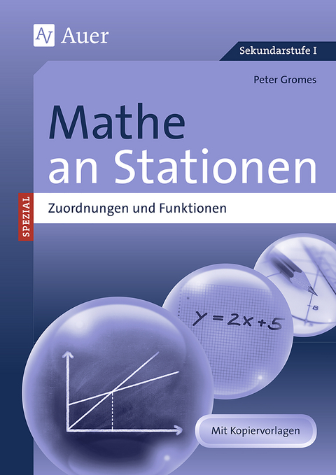 Mathe an Stationen Zuordnungen und Funktionen - Peter Gromes