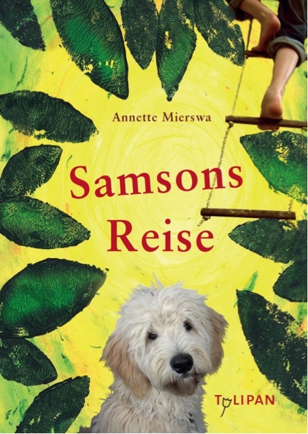 Samsons Reise - Annette Mierswa