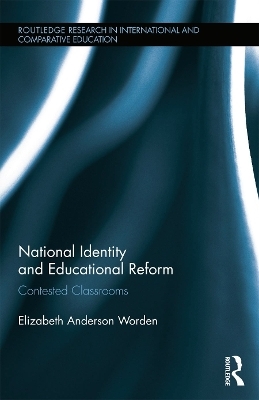 National Identity and Educational Reform - Elizabeth Worden