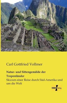 Natur- und Sittengemälde der Tropenländer