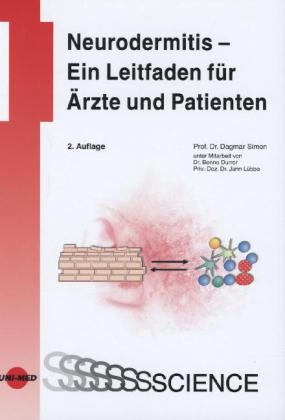 Neurodermitis - Ein Leitfaden f&Atilde;&frac14;r &Atilde;rzte und Patienten - 