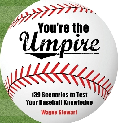 You're the Umpire - Wayne Stewart