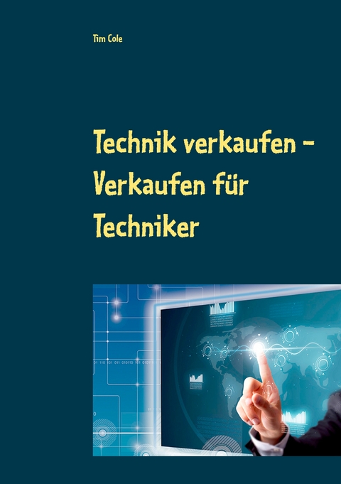 Technik verkaufen - Tim Cole