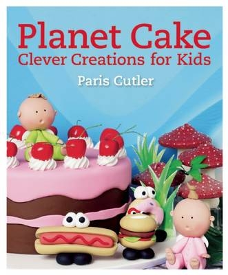 Planet Cake Kids - Paris Cutler