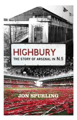 Highbury - Jon Spurling