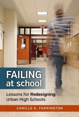 Failing at School - Camille A. Farrington