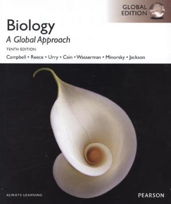 Biology: A Global Approach, Global Edition - Neil A. Campbell, Jane B. Reece, Lisa Urry, Michael L Cain, Steven A Wasserman
