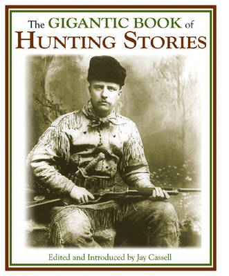 Gigantic Book of Hunting Stories - 