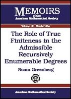 The Role of True Finiteness in the Admissible Recursively Enumerable Degrees