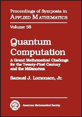 Quantum Computation -  American Mathematical Society