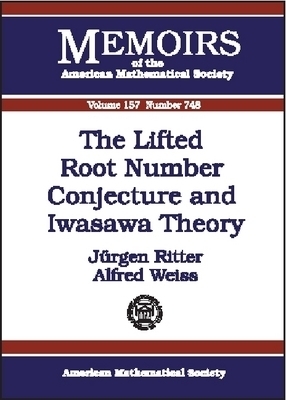 The Lifted Root Number Conjecture and Iwasawa Theory -  American Mathematical Society