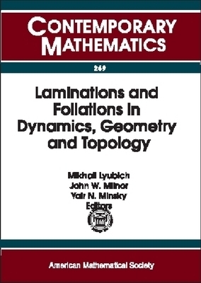 Laminations and Foliations in Dynamics, Geometry, and Topology -  American Mathematical Society