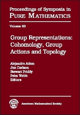 Group Representations Summer Research Institute on Cohomology, Representations, and Actions of Finite Groups, July 7-27, 1996, University of Washington, Seattle -  American Mathematical Society