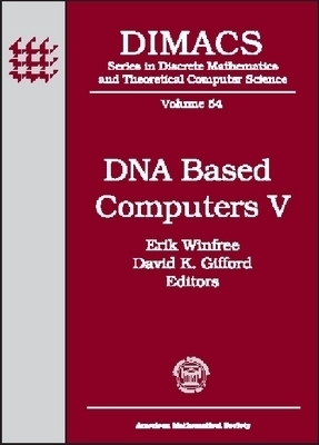 DNA Based Computers V -  American Mathematical Society