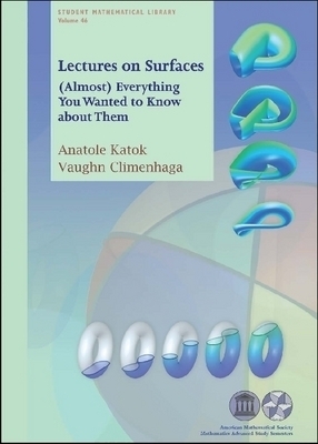 Lectures on Surfaces - Anatole Katok, Vaughn Climenhaga