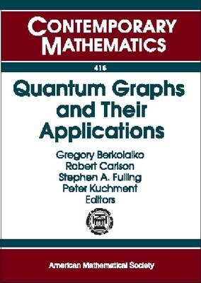 Quantum Graphs and Their Applications