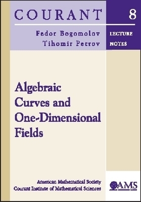 Algebraic Curves and One-dimensional Fields -  American Mathematical Society