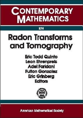 Radon Transforms and Tomography -  American Mathematical Society