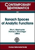 Banach Spaces of Analytic Functions -  American Mathematical Society