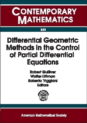 Differential Geometric Methods in the Control of Partial Differential Equations -  American Mathematical Society