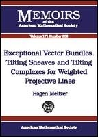 Exceptional Vector Bundles, Tilting Sheaves and Tilting Complexes for Weighted Projective Lines -  American Mathematical Society
